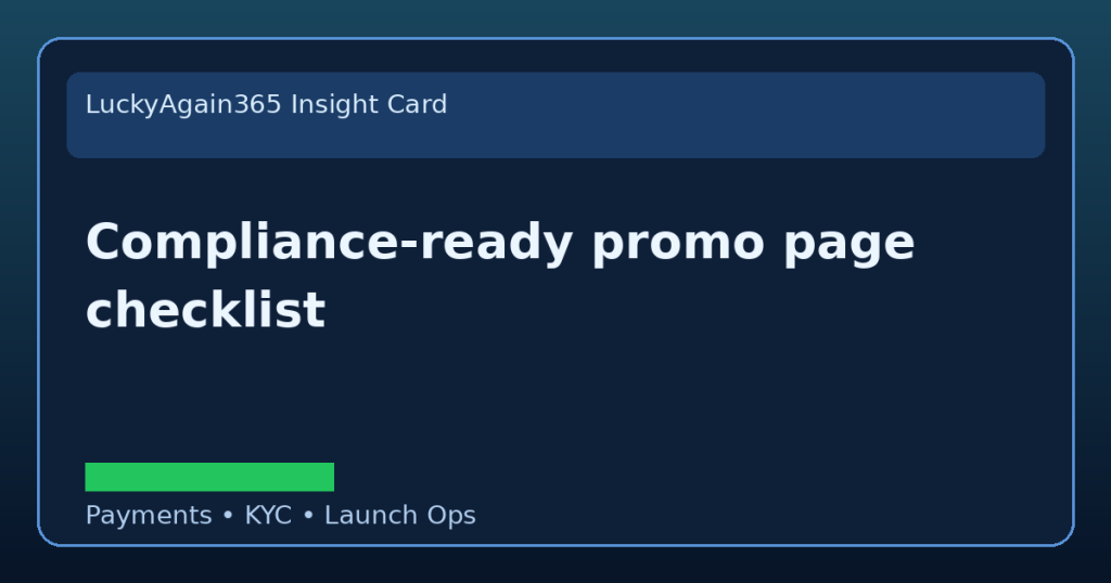 Compliance-Ready Promo Page Checklist